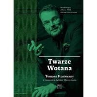 Twarze Wotana. Tomasz Konieczny w rozmowie Jackiem Marczyńskim