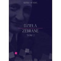 Dzieła zebrane, tom II