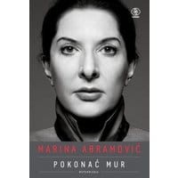 Marina Abramović. Pokonać mur. Wspomnienia
