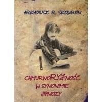 Chmurnoryjność w synonimie hipnozy