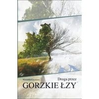 Droga przez gorzkie łzy