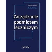 Zarządzanie podmiotem leczniczym