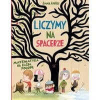 Liczymy na spacerze Matematyka na każdą pogodę