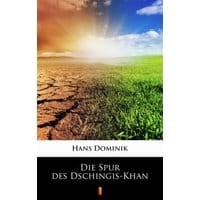 Die Spur des Dschingis-Khan