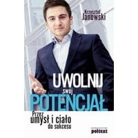 Uwolnij swój potencjał