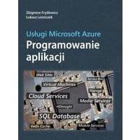 Usługi Microsoft Azure Programowanie aplikacji
