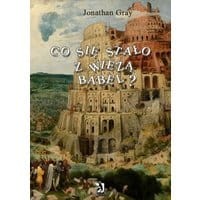 Co się stało z wieżą Babel?