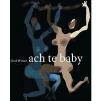 Ach te baby
