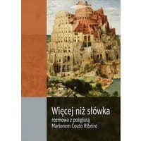 Więcej niż słówka. Rozmowa z poliglotą Marlonem Couto Ribeiro