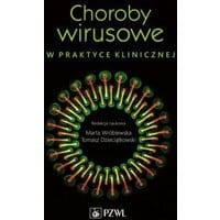 Choroby wirusowe w praktyce klinicznej
