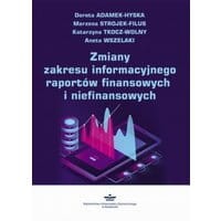 Zmiany zakresu informacyjnego raportów finansowych i niefinansowych