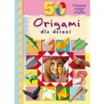 50 origami dla dzieci