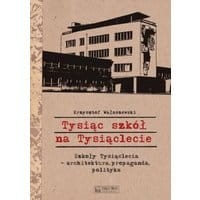 Tysiąc szkół na Tysiąclecie