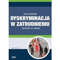 Dyskryminacja w zatrudnieniu – jak można jej uniknąć
