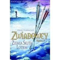 Zwiadowcy Księga 3 Ziemia skuta lodem