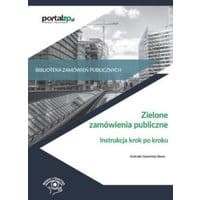 Zielone zamówienia publiczne. Instrukcja krok po kroku
