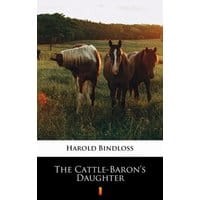 The Cattle-Baron’s Daughter