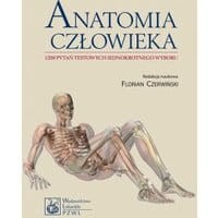 Anatomia człowieka. 1200 pytań testowych jednokrotnego wyboru