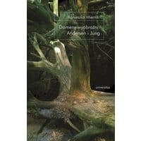 Domeny wyobraźni: Andersen i Jung