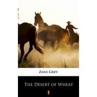 The Desert of Wheat
