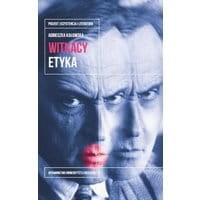 Witkacy. Etyka