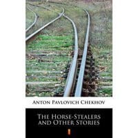 The Horse-Stealers and Other Stories