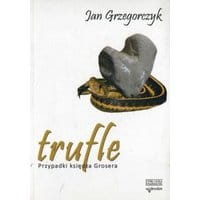 Trufle. Przypadki księdza Grosera. Tom II