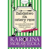 Zabójstwo na cztery ręce czyli klasyczna powieść kryminalna o wdowie, zakonnicy i psie (z kulinarnym podtekstem)