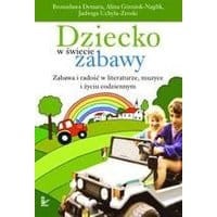 Dziecko w świecie zabawy