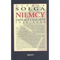 Niemcy sądzący i sądzeni 1939- 2000