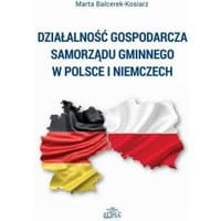 Działalność gospodarcza samorządu gminnego w Polsce i Niemczech