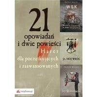 21 opowiadań i dwie powieści. Harer dla początkujących i zaawansowanych