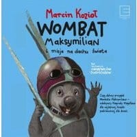 Wombat Maksymilian i misja na dachu świata
