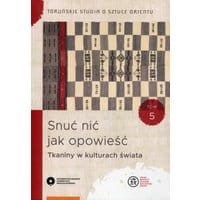 Toruńskie studia o sztuce orientu, t. 5