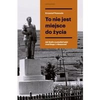 To nie jest miejsce do życia