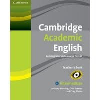 Cambridge Academic English B1+ Intermediate Teacher's Book