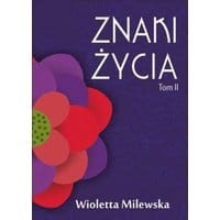 Znaki życia. Tom II