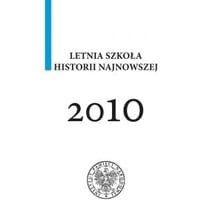 Letnia szkoła historii najnowszej 2010