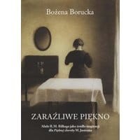 Zaraźliwe piękno