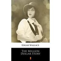 The Million Dollar Story