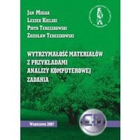 Wytrzymałość materiałów z przykładami analizy komputerowej. Zadania