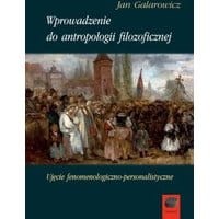Wprowadzenie do antropologii filozoficznej