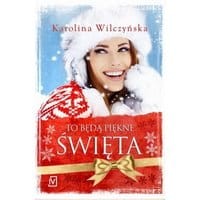 To będą piękne święta