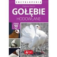 Gołębie hodowlane. Encyklopedia
