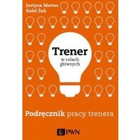 Trener w rolach głównych