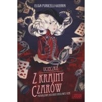 Ucieczka z Krainy Czarów