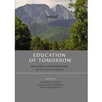 Education of tomorrow. Education, and other forms of activity of adults