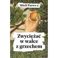 Zwyciężać w walce z grzechem