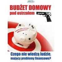 Budżet domowy pod ostrzałem