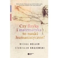 Czy fizyka i matematyka to nauki humanistyczne?